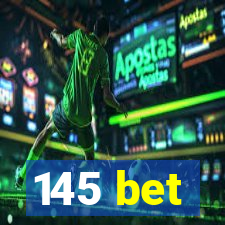 145 bet